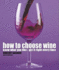 How to Choose Wine