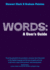 Words: a User's Guide (Learning About Language)