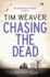 Chasing the Dead (David Raker Missing Persons)