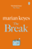 The Break: the Hilarious No.1 Sunday Times Bestseller