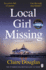 Local Girl Missing: the Thrilling Novel From the Author of the Couple at No 9