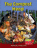 The Compost Heap (Read Me! : Horrible Habitats)