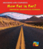 How Far is Far? (Measuring and Comparing)
