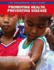 Promoting Health, Preventing Disease (Raintree Freestyle: the Environment Challenge)