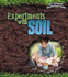 Experiments With Soil (My Science Investigations (Paperback))