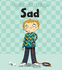 Sad (Dealing With Feeling...)