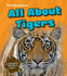All About Tigers (Young Explorer: Text Structures)