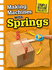 Making Machines With Springs (Raintree Perspectives: Simple Machine Projects)
