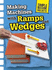 Making Machines With Ramps and Wedges (Raintree Perspectives: Simple Machine Projects)