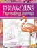 Drawing Fascinating Animals (Snap Books: Drawing Amazing Animals)