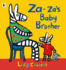 Za-Zas Baby Brother