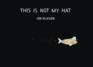This is Not My Hat