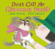 Dont Call Me Choochie Pooh!