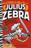 Julius Zebra: Bundle With the Britons (Julius Zebra 2)