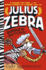 Julius Zebra: Bundle With the Britons!