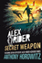 Alex Rider: Secret Weapon: Seven Untold Adventures From the Life of a Teenaged Spy