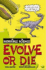 Evolve Or Die (Horrible Science)