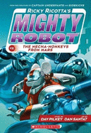 Ricky Ricotta's Mighty Robot Vs the Mecha-Monkeys From Mars