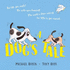 A Dogs Tale: Life Lessons for a Pup: 1