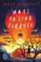 Ways to Live Forever (2019 Ne)