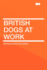 British Dogs at Work
