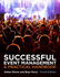 Successful Event Management: a Practical Handbook