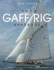 The Gaff Rig Handbook