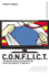 Conflict the Producers Guide to Storytelling in Reality Tv & Film (Professional Media Practice)