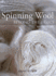 Spinning Wool: Beyond the Basics