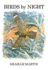 Birds By Night (Poyser Monographs)