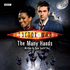 Doctor Who: the Many Hands (Rrp: �6.99)