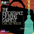 The Importance of Being Earnest (Classic Radio Theatre)