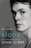 Alone: the Triumph and Tragedy of John Curry