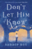 Don't Let Him Know