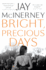 Bright, Precious Days