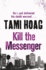 Kill the Messenger