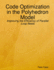 Paperback: Code Optimization in the Polyhedron Model-Improving the Efficiency of Parallel Loop Nests