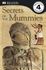 Secrets of the Mummies (Dk Readers Level 4)