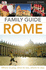 Dk Eyewitness Family Guide Rome (Travel Guide)