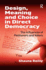 Design, Meaning and Choice in Direct Democracy