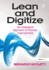 Lean and Digitize: an Integrated Approach to Process Improvement