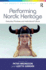 Performing Nordic Heritage: Everyday Practices and Institutional Culture