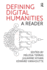 Defining Digital Humanities