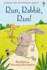 Run Rabbit Run (1.0 Very First Reading)