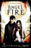 Angel Fire: Angel Trilogy, Book 2