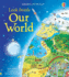 Look Inside Our World (Look Inside Board Books)