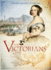The Victorians (Usborne History of Britain)