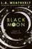 Black Moon (the Broken Trilogy #3)