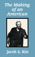The Making of an American