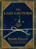 The Last Lecture By Pausch, Randy (2014) Hardcover (Thorndike Press Large Print Nonfiction Series)